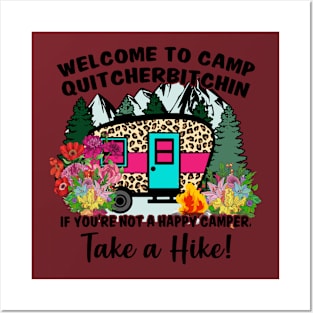 Welcome to Camp Quitcherbitchin Posters and Art